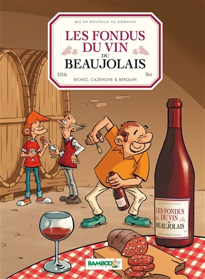 Les Fondus du vin : Beaujolais (BD)