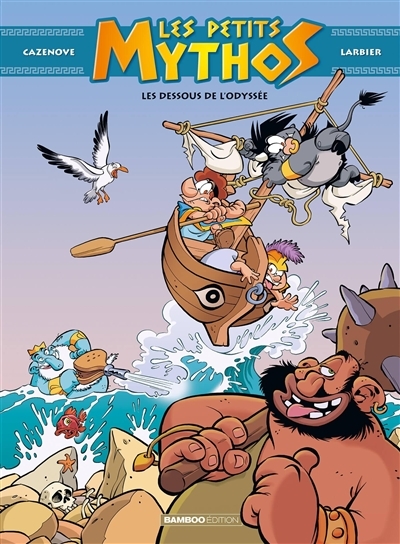 Les Petits Mythos - Tome 6 - Les dessous de l'odyssée (BD)
