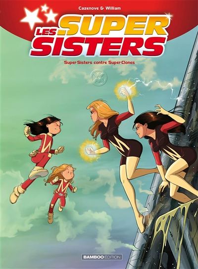 Les Sisters : Les Supersisters - Tome 2 - Super Sisters contre Super Clones (BD)