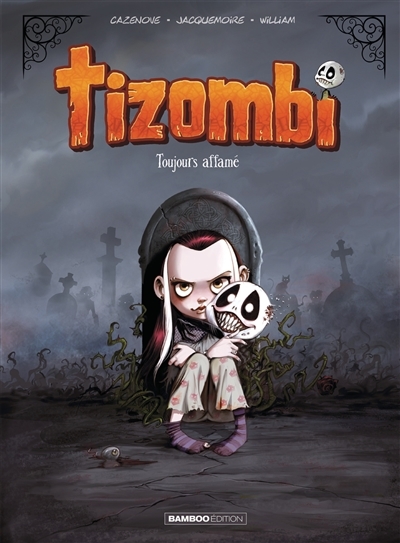 Tizombi - Tome 1 - Toujours affamé (BD)