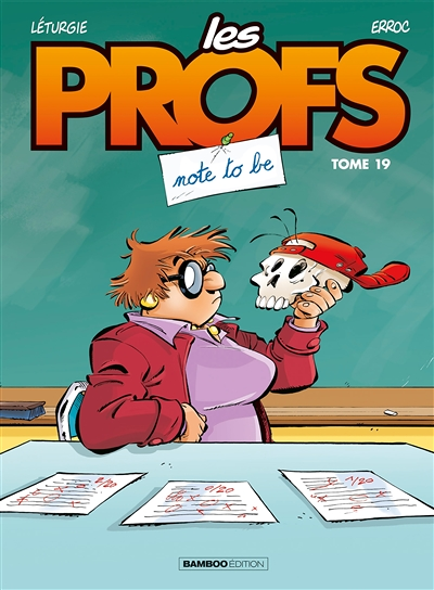 Les Profs - tome 19 - Note to be (BD)