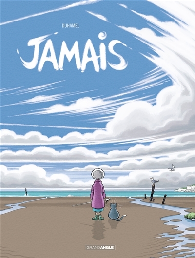 Jamais - vol. 01 - Histoire complète (BD)