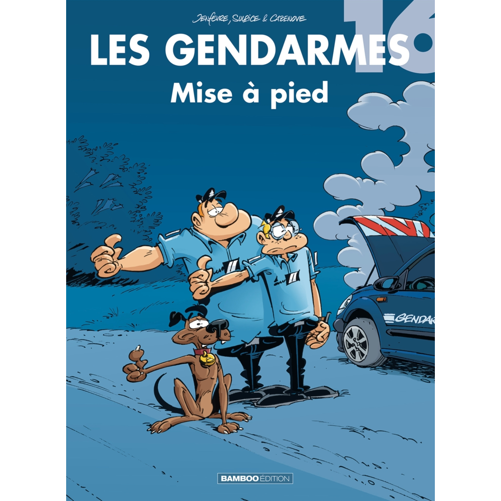 Les Gendarmes - tome 16 - Mise à pied (BD)