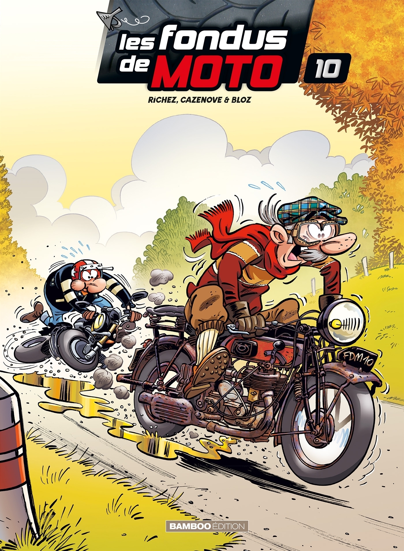 Les Fondus de moto - tome 10 (BD)