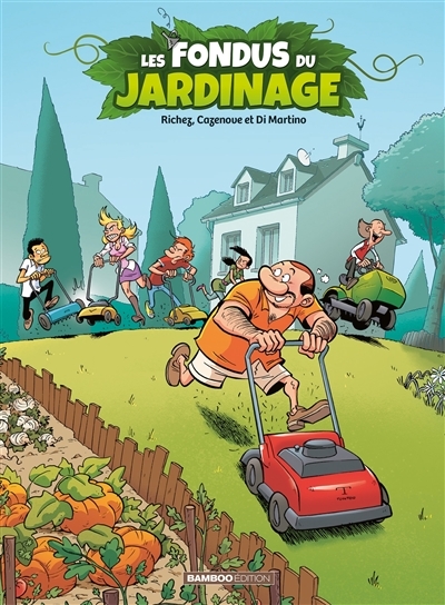 Les Fondus du jardinage - Tome 1 (BD)