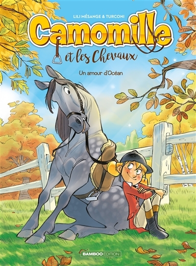 Camomille et les chevaux - Tome 1 - Un amour d'Océan (BD)