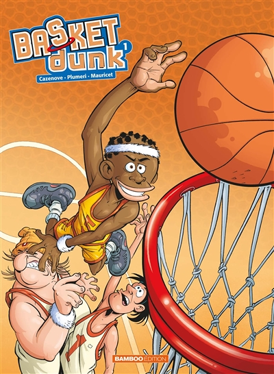 Basket Dunk - Tome 1 (BD)