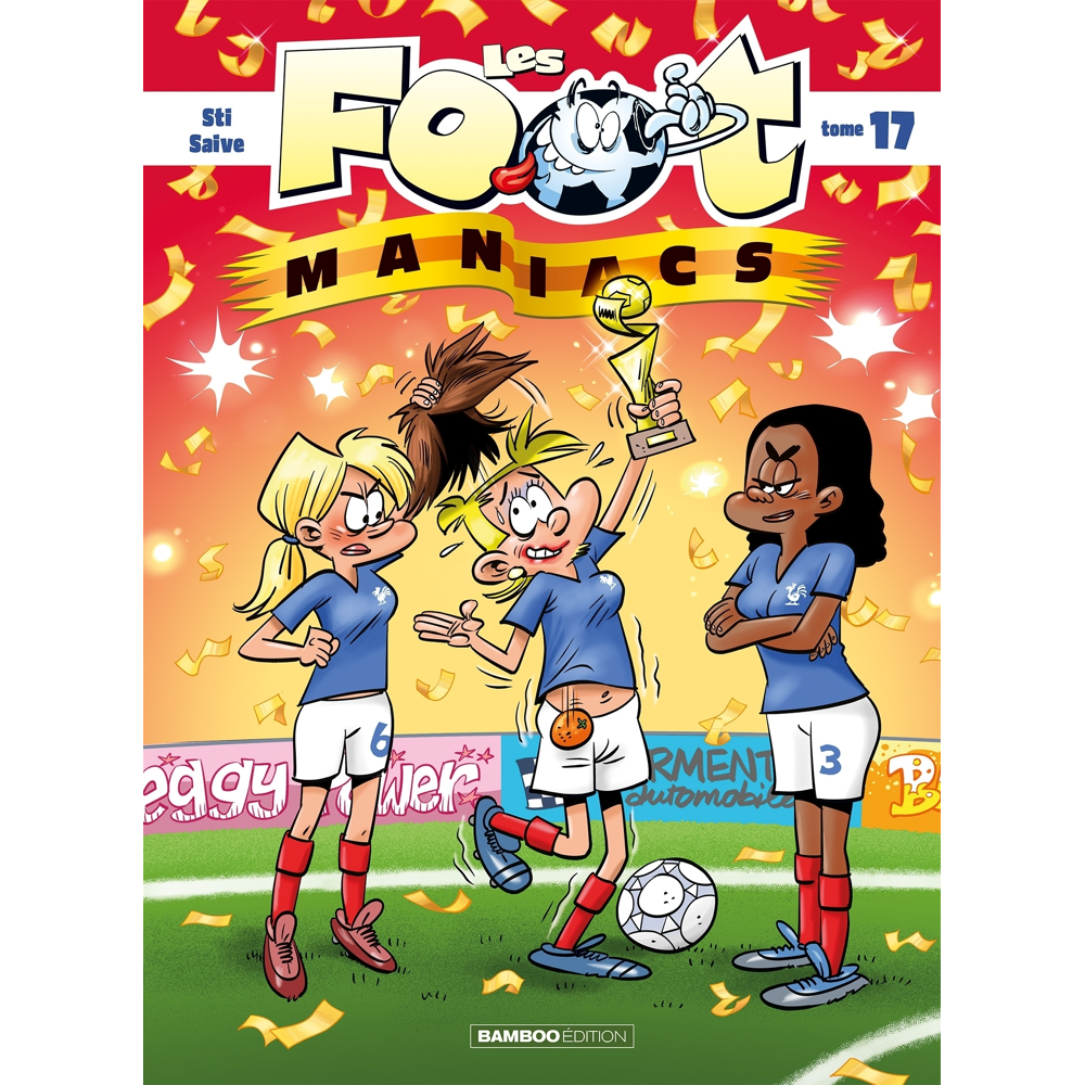 Les Footmaniacs - tome 17 (BD)
