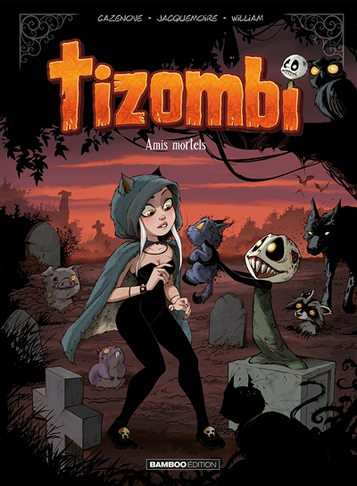 Tizombi - Tome 3 - Amis mortels (BD)