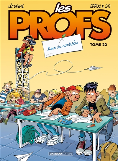 Les Profs - tome 22 - Tour de contrôles (BD)