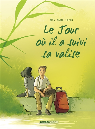 Le Jour où... - tome 04 - Il a suivi sa valise (BD)