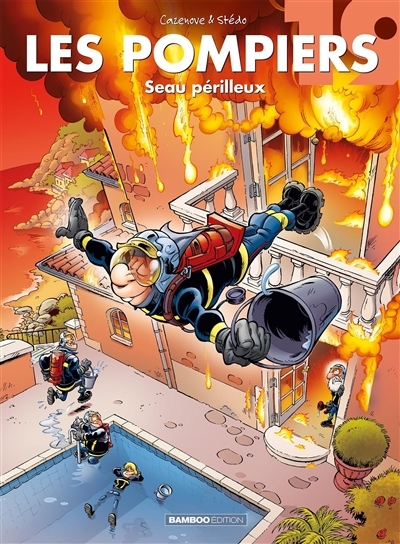 Les Pompiers - tome 19 - Seau périlleux (BD)