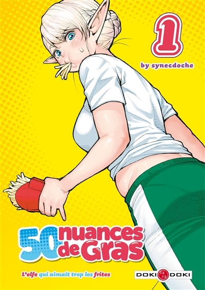 50 nuances de gras - L'elfe qui aimait trop les frites - vol. 01 (Manga)