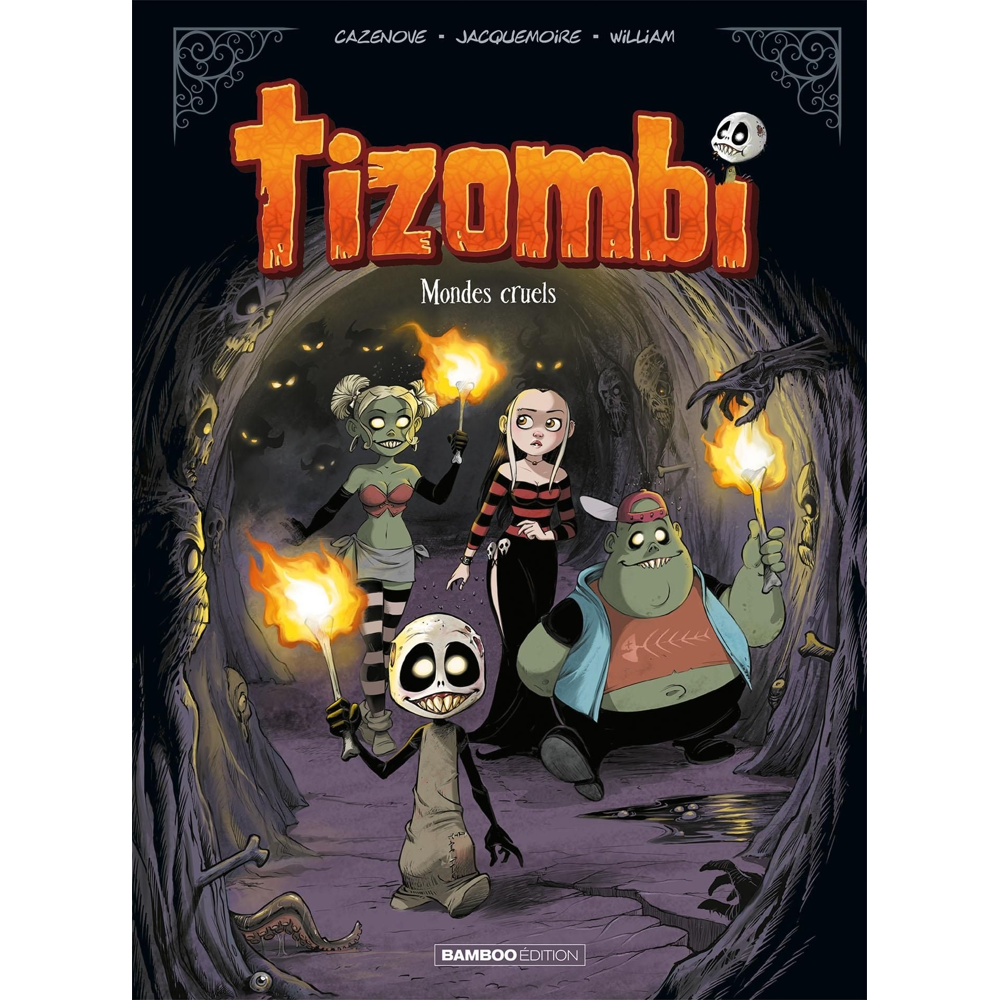 Tizombi - Tome 4 - Mondes cruels (BD)