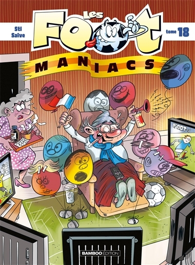 Les Footmaniacs - tome 18 (BD)