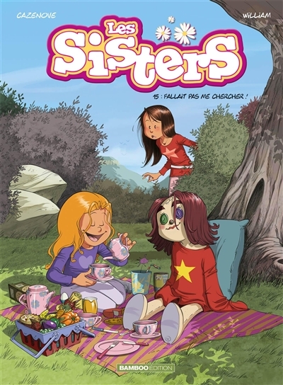 Les Sisters - tome 15 - Fallait pas me chercher ! (BD)