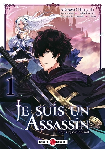 Je suis un assassin (et je surpasse le héros) - vol. 01 (Manga)