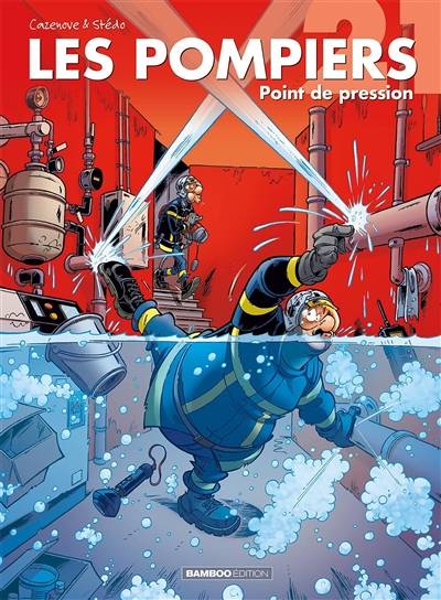 Les Pompiers - tome 21 - Point de pression (BD)