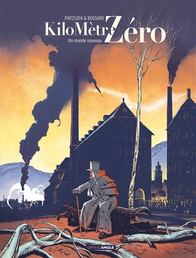 Kilomètre zéro - vol. 03/3 - Un monde nouveau (BD)