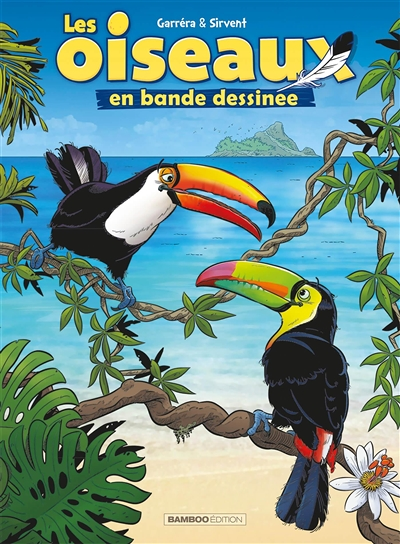 Les Oiseaux en BD - Tome 3 (BD)