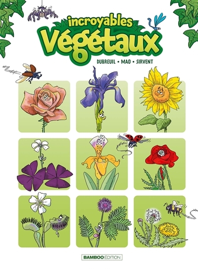 Incroyables végétaux - Tome 1 (BD)