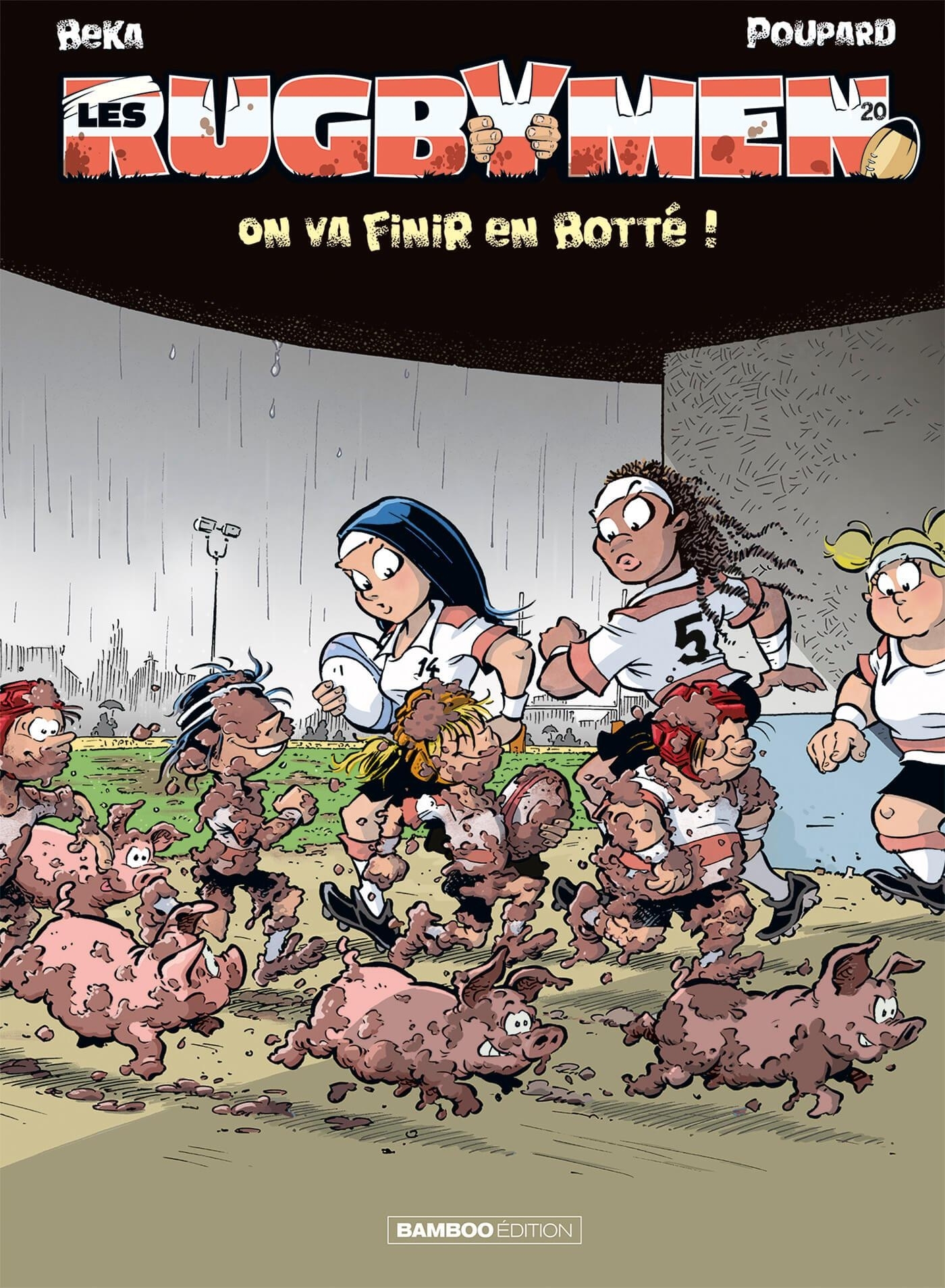 Les Rugbymen - tome 20 - On va finir en botté ! (BD)