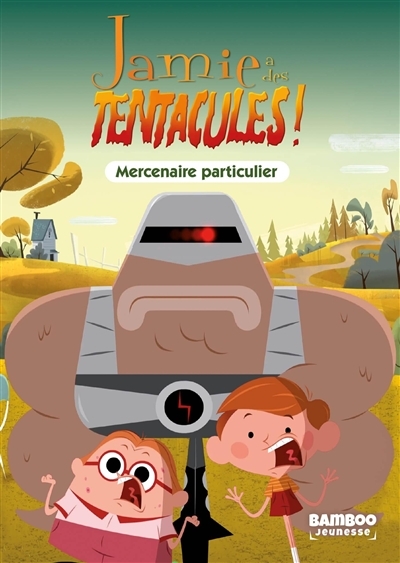 Jamie a des tentacules - Poche - Tome 6 - Mercenaire particulier (Poche)