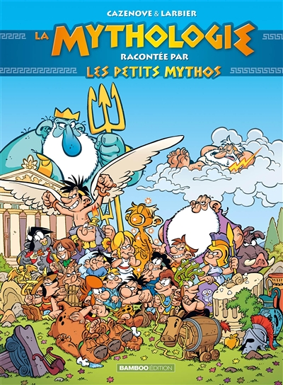 Les Petits Mythos - La Mythologie racontée par les Petits Mythos Guide - Intégrale 2022 - La mytholo