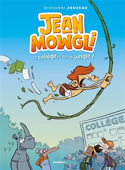 Jean-Mowgli - Tome 1 - Le collège, c'est la jungle ! (BD)