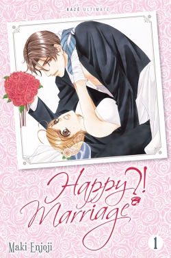 Happy Marriage Ultimate ?! Tome 1 (Manga)