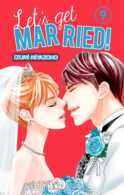 Let's Get Married! Tome 9 (Manga)