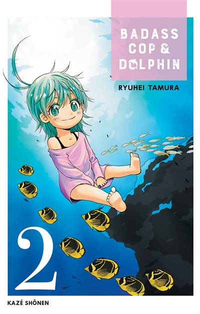 Badass Cop & Dolphin Tome 2 (Manga)