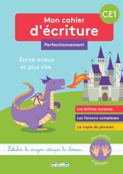 Mon cahier d'écriture CE1 perfectionnement - Ecrire mieux et plus vite (Broché)