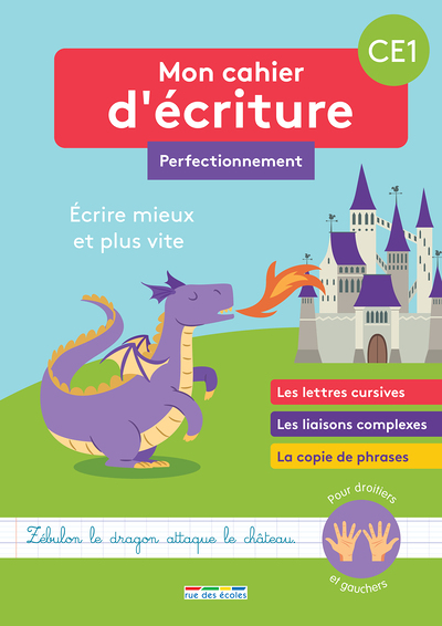 Mon cahier d'écriture CE1 perfectionnement - Ecrire mieux et plus vite (Broché)