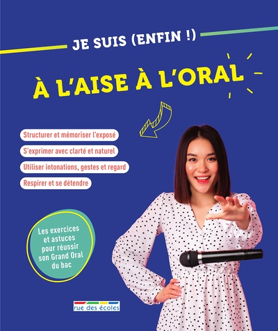 Je suis (enfin !) à l’aise à l’oral (Broché)