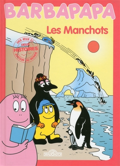 Histoires Barbapapa - Les Manchots (Jeunesse)