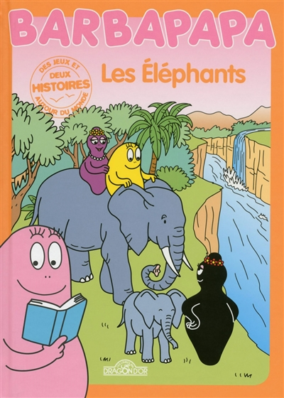 Histoires Barbapapa - Les Elephants (Jeunesse)