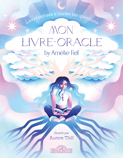 Amélie Fiol - Mon livre-oracle by Amélie Fiol (Broché)