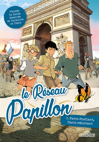 Le Réseau Papillon - Tome 2 Paris étudiant, Paris résistant (Broché)