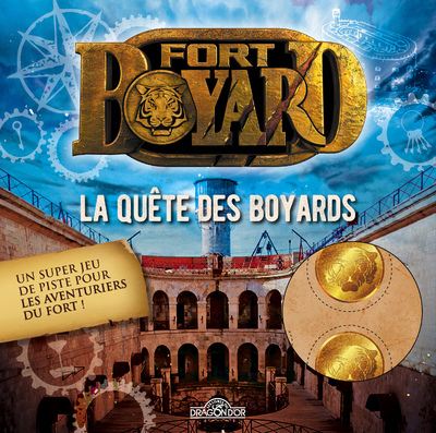 Fort-Boyard - La Quête de Boyards (Broché)