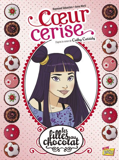 Les filles au chocolat - Tome 1 Coeur cerise (BD)
