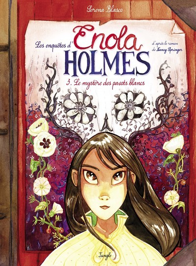 Les enquêtes d'Enola Holmes - tome 3 Le mystère des pavots blancs (BD)