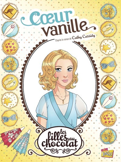 Les filles au chocolat - tome 5 Coeur vanille (BD)