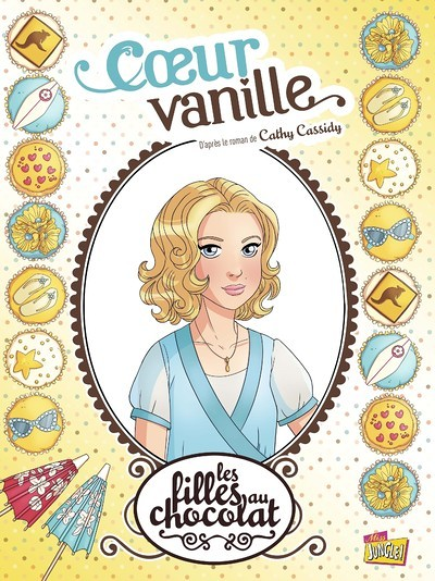 Les filles au chocolat - tome 5 Coeur vanille (BD)