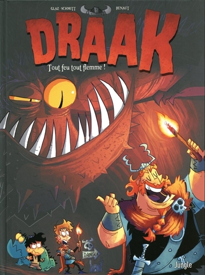 Draak - tome 2 Tout feu tout flemme ! (BD)