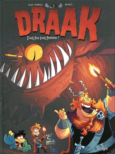 Draak - tome 2 Tout feu tout flemme ! (BD)