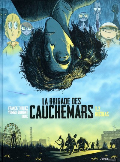 La brigade des cauchemars - Tome 2 Nicolas (BD)