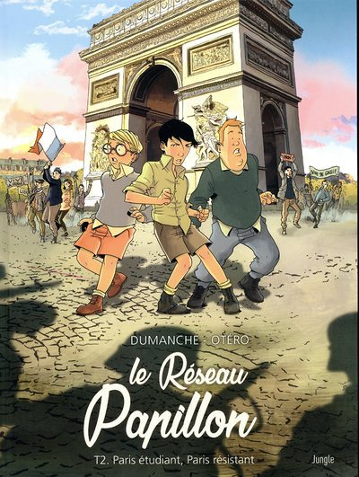 Le Réseau Papillon - Tome 2 Paris étudiant, Paris résistant (BD)