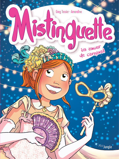 Mistinguette - tome 9 Un amour de carnaval (BD)