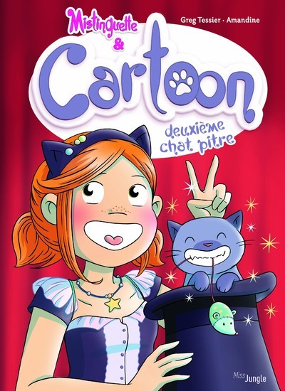 Mistinguette & Cartoon - tome 2 Deuxième chat pitre (BD)